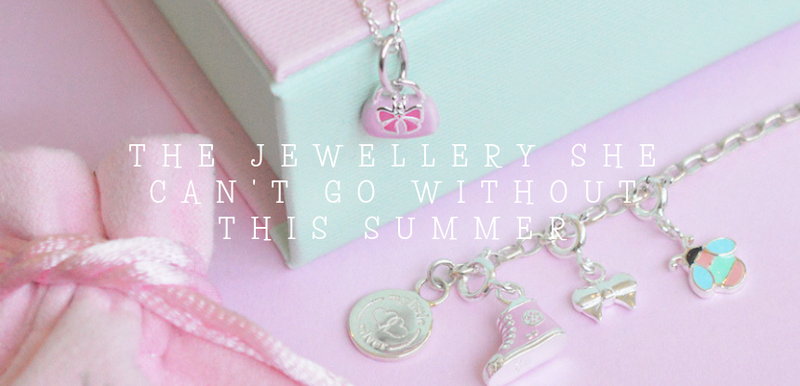 Girl's Jewellery she can't go without this summer!